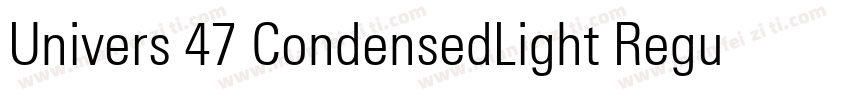 Univers 47 CondensedLight Regular字体转换